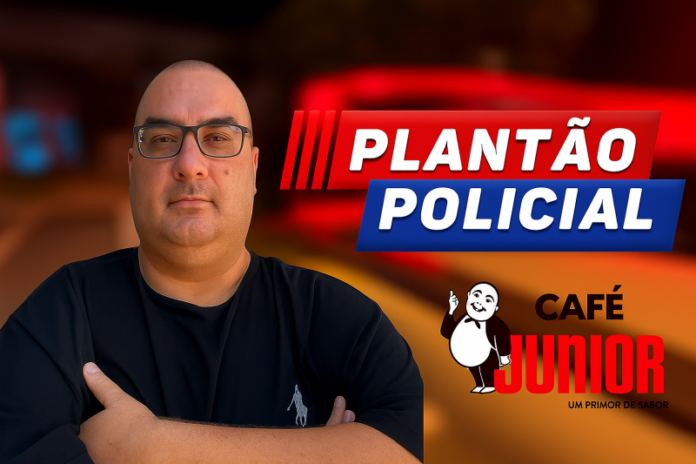 PLANTÃO POLICIAL CAFÉ JÚNIOR